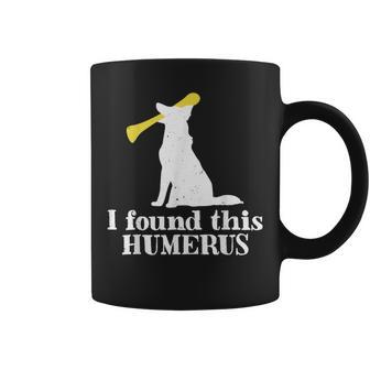 I Found This Humerus Dogs Humorous Humor Puppy Lovers Coffee Mug - Monsterry UK