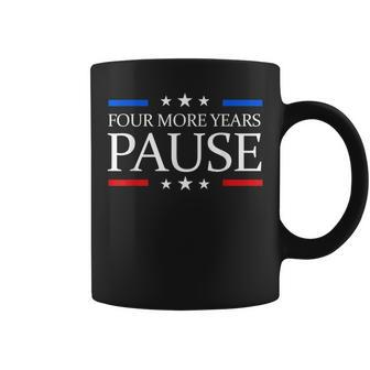 Four More Years Pause Joe Biden Biden Quote Saying Coffee Mug | Mazezy DE