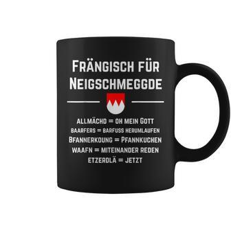 Franken Franke Fränkisch Bavarian Tassen - Seseable