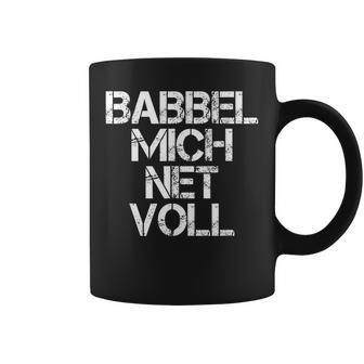 Frankfurt Hessen Babbel Mich Net Full Dialect Tassen - Seseable