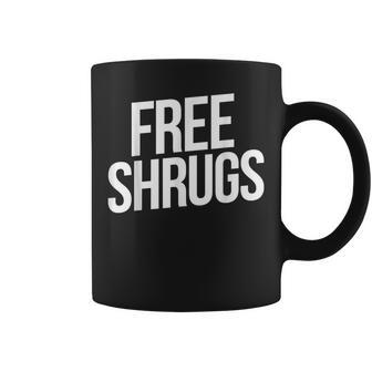 Free Shrugs Free Hugs Parody Coffee Mug - Monsterry
