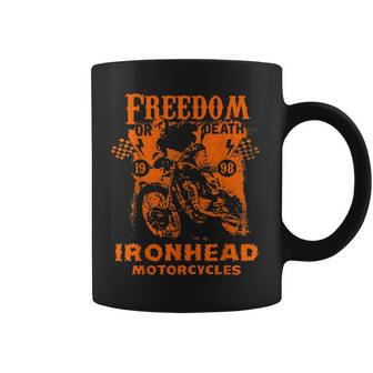 Freedom Or Death Ironhead Motorcycles Bike Riding Coffee Mug - Monsterry