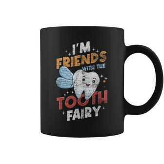 Im Friends With The Tooth Fairy Dental Assistant Coffee Mug - Monsterry UK