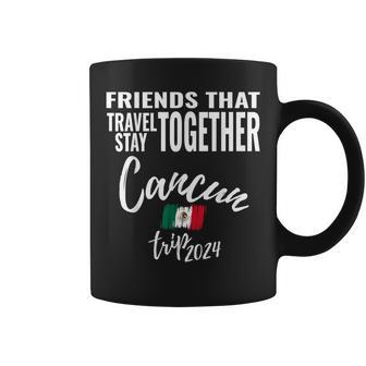 Friends That Travel Together Cancun Girls Trip Mexico 2024 Coffee Mug - Thegiftio UK