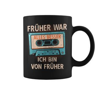 Früher War Alles Besser Ich Binon Früher Cassette Musician Tassen - Geschenkecke