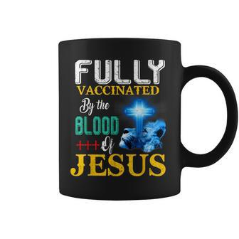 Fully Vaccinated By The Blood Of Jesus Shining Cross & Lion Coffee Mug - Monsterry
