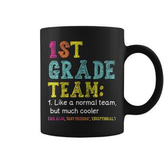 1St Grade Team Like Normal But Cooler Back To School Coffee Mug - Thegiftio UK
