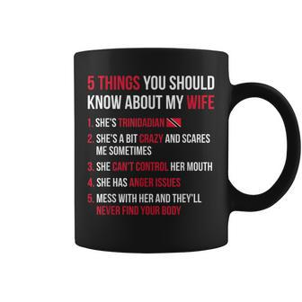 5 Things You Should Know About My Trinidadian Wife Coffee Mug - Monsterry DE