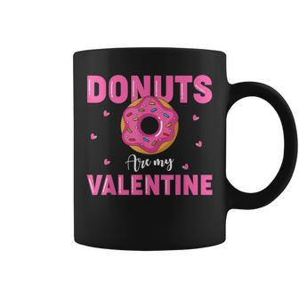 Adult Anti Valentine's Day Donuts Is My Valentine Coffee Mug - Seseable