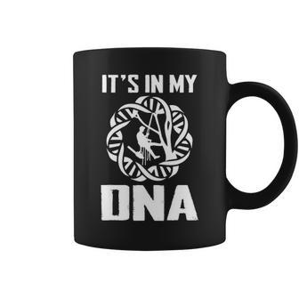 Arborist For Men Tree Climber It Is In My Dna Coffee Mug | Mazezy