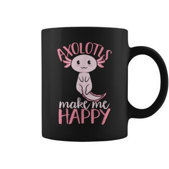 Axolotls Make Me Happy Kawaii Coffee Mug - Thegiftio UK