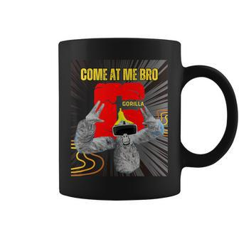 Come At Me Bro Gorilla Monke Tag Vr Gamer Coffee Mug - Monsterry CA