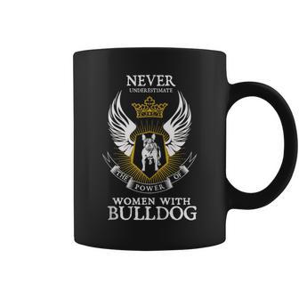 Bull-Dog Owner Dog Lover Mom Never-Underestimate Coffee Mug - Thegiftio UK
