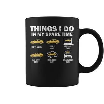 Car 6 Things I Do In My Spare Time Cars Coffee Mug - Thegiftio UK