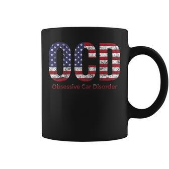 Car Guy Ocd Obsessive Car Disorder American Flag Coffee Mug - Monsterry AU