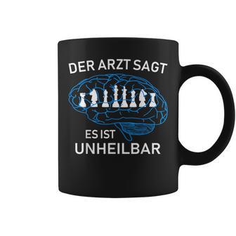 Chess Player Der Arzt Sagt Es Ist Unheilbar German Language Tassen - Seseable