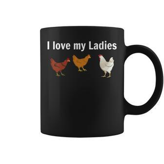 Chicken T Chicken Farmers I Love My Ladies Coffee Mug | Mazezy