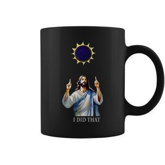 Christian Eclipse I Did That Coffee Mug - Seseable