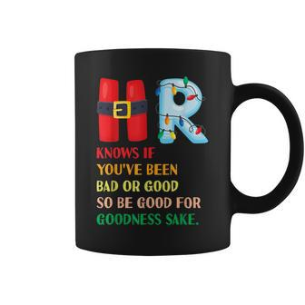 Christmas Party Hr Knows If You've Been Bad Or Good Coffee Mug | Mazezy UK