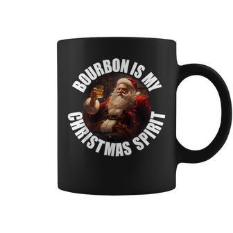 Christmas Santa Bourbon Is My Christmas Spirit Adult Coffee Mug - Seseable