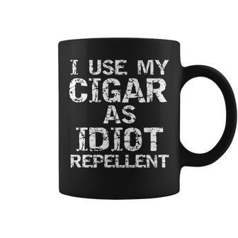 Cigar Smoker I Use My Cigar As Idiot Repellent Coffee Mug - Monsterry