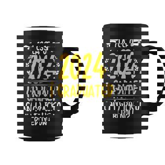Class Of 2024 I Graduated Can I Go Back To Bed Now Coffee Mug - Seseable