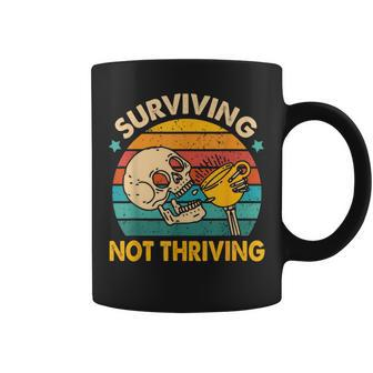 Coffee Lover Caffeinated Mom Surviving Not A Thriving Coffee Mug - Monsterry DE