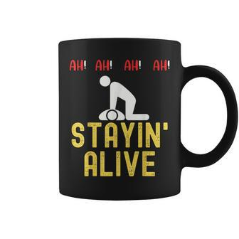 Cpr Ah Ah Ah Staying Alive Emt Paramedic Rn Icu Nurse Coffee Mug - Monsterry UK