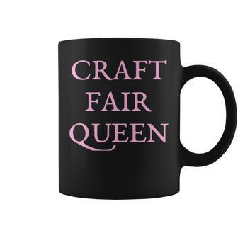 Craft Fair Shopping Queen T For Women Coffee Mug - Monsterry AU