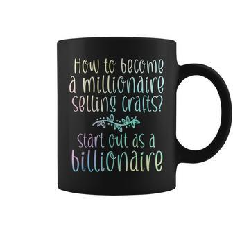 Crafter Seller Quote Craft Fair Budget Coffee Mug - Monsterry CA