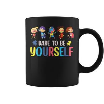 Dare To Be Yourself Autism Awareness Superheroes Month Coffee Mug - Monsterry AU