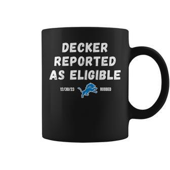 Decker Reported As Eligible Quotes Coffee Mug | Mazezy