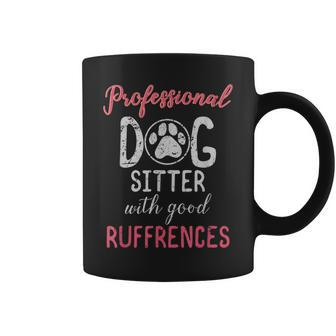 Dog Sitter T Professional Dog Sitter Coffee Mug - Monsterry AU