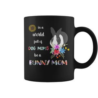 Be A Dutch Bunny Rabbit Mom Mother Coffee Mug - Monsterry AU