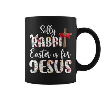 Easter Silly Rabbit Easter Is For Jesus Cross Easter Coffee Mug - Monsterry