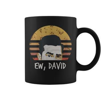Ew David Pop Culture Coffee Mug | Crazezy