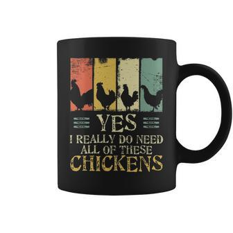 Farmer Yes I Need All These Chickens Coffee Mug | Mazezy