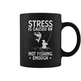 Fishing Humor Stressed Caused By Not Fishing Enough Coffee Mug | Mazezy DE