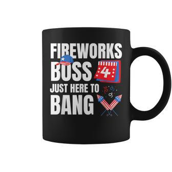Fourth Of July Fireworks Boss I'm Just Here To Bang Coffee Mug | Crazezy AU