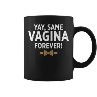 Groom Yay Same Vagina Forever For Bachelor Coffee Mug | Crazezy