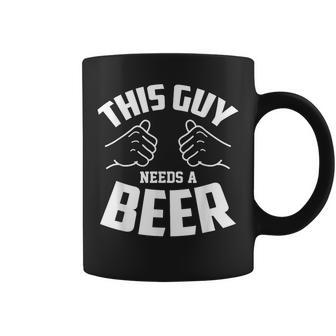 Guy Needs Beer Alcohol Lover Coffee Mug - Thegiftio UK