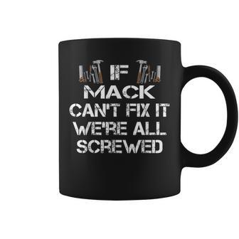 Handyman Quote Personalized Mack Coffee Mug - Monsterry