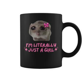 I'm Literally Just A Girl Sad Hamster Meme Coffee Mug - Seseable