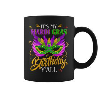 It's My Mardi Gras Birthday Y'all Carnival 2024 Party Coffee Mug - Monsterry AU