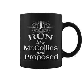 Jane Austen Mr Darcy Run Like Mr Collins Proposed Coffee Mug - Seseable