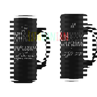 Lithuanian Lithuania You Can’T Pronounce My Last Name Coffee Mug - Seseable