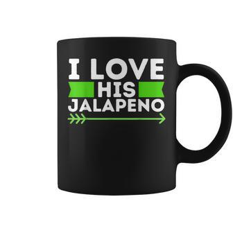 I Love His Jalapeno Cinco De Mayo Mexican Couple Coffee Mug - Monsterry AU