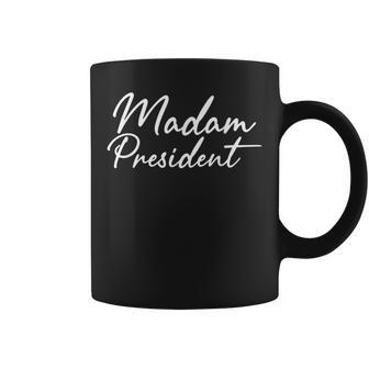 Madam President Mom Wife Boss Feminist Coffee Mug | Crazezy DE