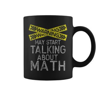 Math Lover Math Humor Sarcastic Math Nerdy Math Coffee Mug - Monsterry