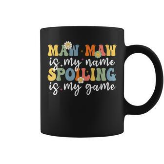 Maw Maw Is My Name Spoiling Is My Game Mother's Day Coffee Mug - Seseable